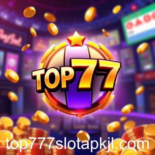 The Rise of Top777 Slot APK in the Gaming World