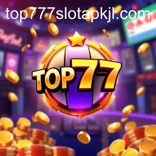 The Rise of Top777 Slot APK in the Gaming World
